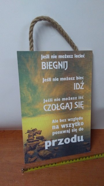 Tabliczka/obraz do zawieszenia 20x30 BIEGNIJ... Tabliczka/obraz do zawieszenia 20x30 BIEGNIJ...