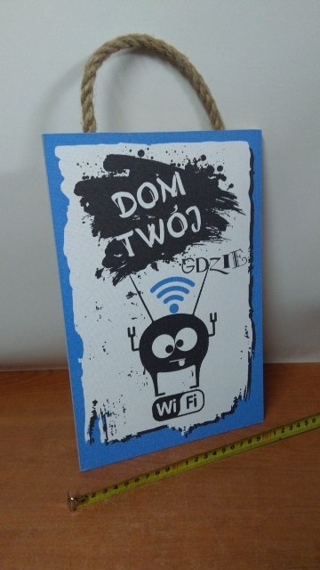 Tabliczka/obraz do zawieszenia 20x30 DOM TWÓJ GDZIE SERCE/WiFi Tabliczka/obraz do zawieszenia 20x30 DOM TWÓJ GDZIE SERCE/WiFi