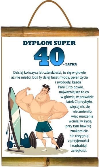 Dyplom Urodziny ''40'' dla Panów mix Dyplom Urodziny ''40'' dla Panów mix