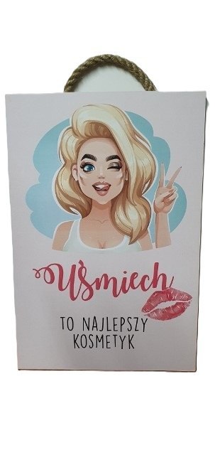 Tabliczka / obraz do zawieszenia 20 x 30cm UŚMIECH TO NAJLEPSZY KOSMETYK Tabliczka / obraz do zawieszenia 20 x 30cm UŚMIECH TO NAJLEPSZY KOSMETYK