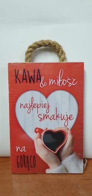 Tabliczka/obraz do zawieszenia 10x15 KAWA&MIŁOŚĆ.... Tabliczka/obraz do zawieszenia 10x15 KAWA&MIŁOŚĆ....