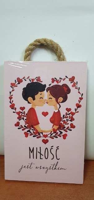 Tabliczka/obraz do zawieszenia 10x15 MIŁOŚĆ JEST WSZYSTKIM Tabliczka/obraz do zawieszenia 10x15 MIŁOŚĆ JEST WSZYSTKIM