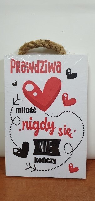 Tabliczka/obraz do zawieszenia 10x15 PRAWDZIWA MIŁOŚĆ NIGDY SIĘ NIE KOŃCZY Tabliczka/obraz do zawieszenia 10x15 PRAWDZIWA MIŁOŚĆ NIGDY SIĘ NIE KOŃCZY