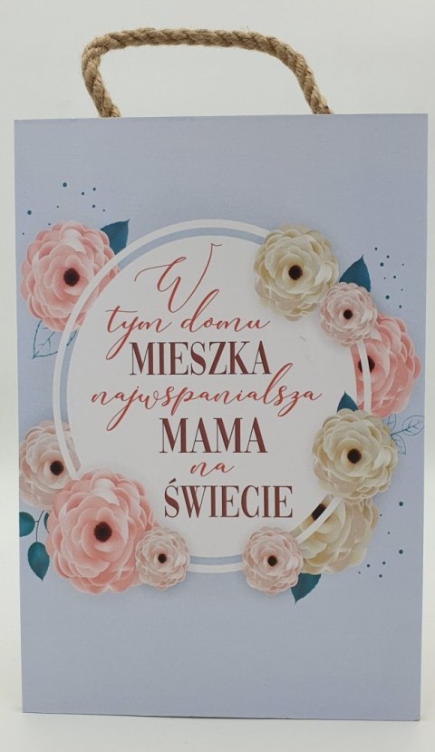 Tabliczka/obraz do zawieszenia 20x30 W tym domu mieszka naj. Mama ... Tabliczka/obraz do zawieszenia 20x30 W tym domu mieszka naj. Mama ...