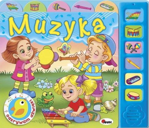 Książeczka odkrywam dźwięki muzyka Książeczka odkrywam dźwięki muzyka
