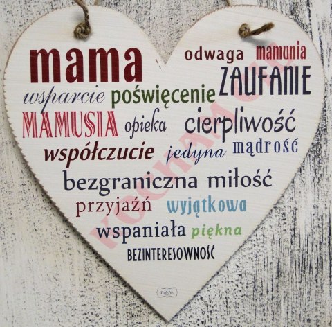 Serce do zawieszenia 23x23cm MAMA MAMUSIA MAMUNIA....TV1114 Serce do zawieszenia 23x23cm MAMA MAMUSIA MAMUNIA....TV1114