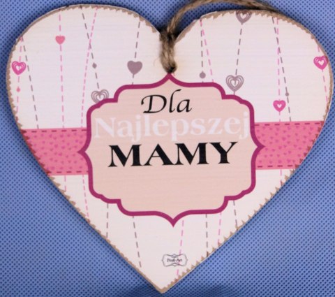 Tabliczka serce wiszące 15x17cm Dla najlepszej mamy TV1037 Tabliczka serce wiszące 15x17cm Dla najlepszej mamy TV1037