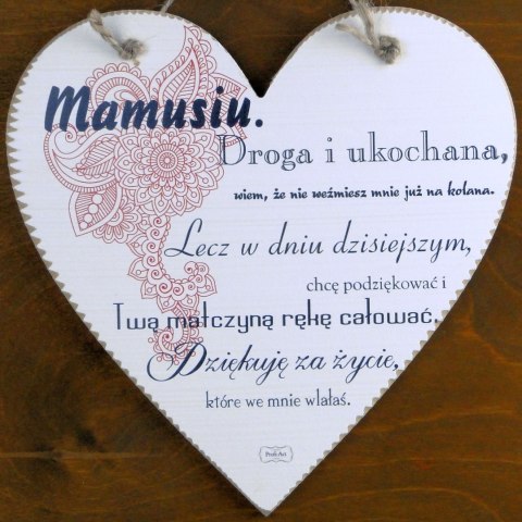 Serce do zawieszenia 23 x 23 cm Mamusiu Droga i Ukochana... TV1138 Serce do zawieszenia 23 x 23 cm Mamusiu Droga i Ukochana... TV1138