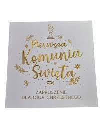 Zaproszenia 10szt KOMUNIA ŚWIĘTA DLA OJCA CHRZESTNEGO NR014 Zaproszenia 10szt KOMUNIA ŚWIĘTA DLA OJCA CHRZESTNEGO NR014
