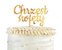 Topper na tort Chrzest Święty złoty akrylowy 11x13 cm Godan